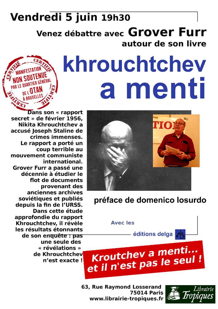 VENEZ débattre avec Grover FURR, auteur du livre: &quot;Khrouchtchev a menti &quot;: vendredi 5 juin 2015 à Paris