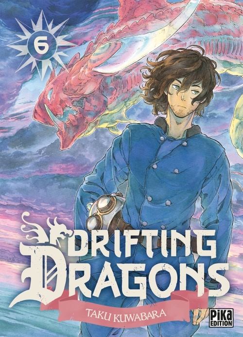Drifting dragons - Tome 06 - Taku Kuwabara