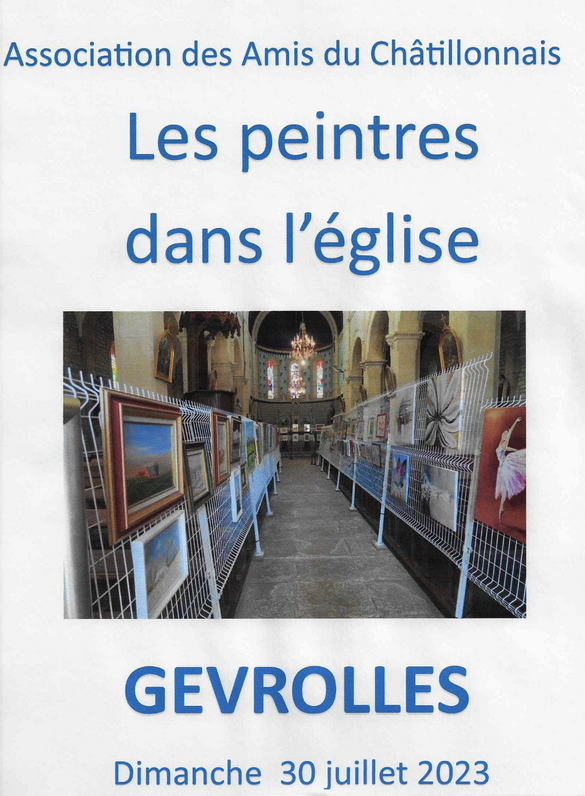 Les peintres des Amis du Châtillonnais exposeront le dimanche 30 août dans l'église de Gevrolles...