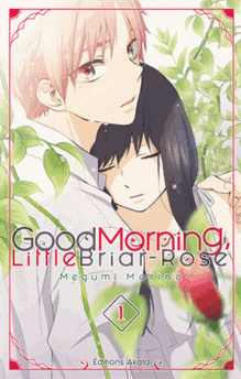 Meguni Morino - Good Morning Little Briar-Rose Tome 1 : .