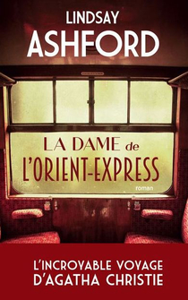 La Dame de l'Orient-Express ; Lindsay Ashford