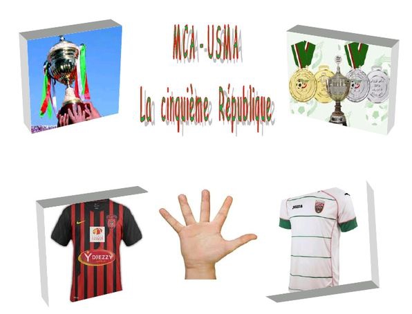 MCA-USMA la 5ème république