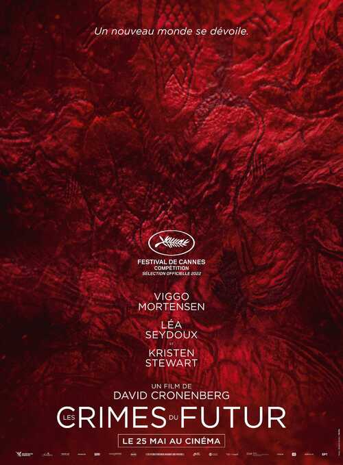 LES CRIMES DU FUTUR de David Cronenberg avec Viggo Mortensen, Léa Seydoux et Kristen Stewart au Festival de Cannes 2022