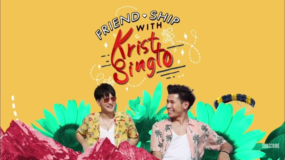 Friendship with Krist-Singto