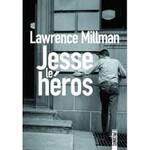Jesse le héros Lawrence Millman 