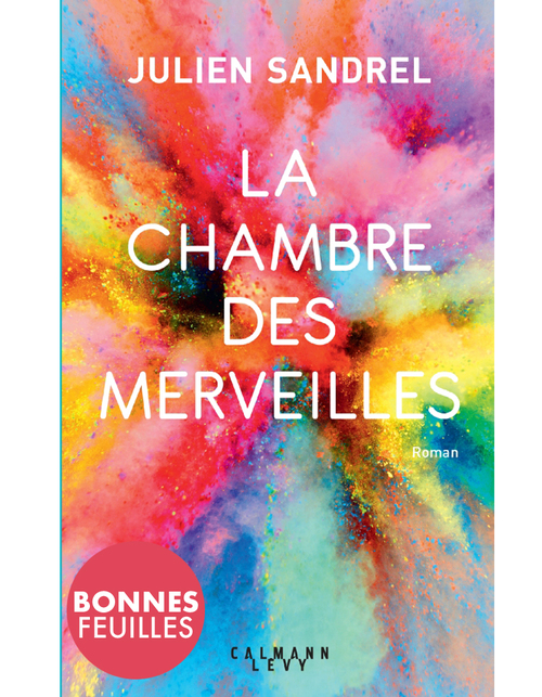 La chambre des merveilles - Julien Sandrel