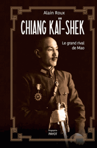 Chang Kaï-Shek  -  Alain Roux