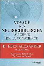 L'expérience incroyable du Dr Eben Alexander