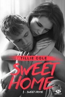 Sweet Home Tome 1 Tillie Cole