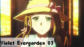 Violet Evergarden 03