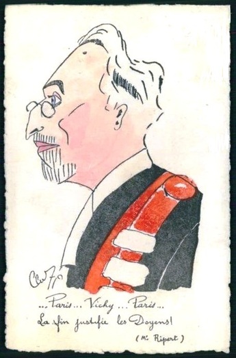 Georges Ripert, Doyen de la Faculté de Droit de Paris, et ministre de l’Éducation nationale à Vichy