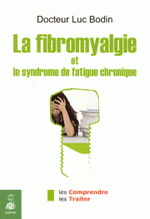  Fybromyalgie et la fatigue chronique Dr Luc Bodin