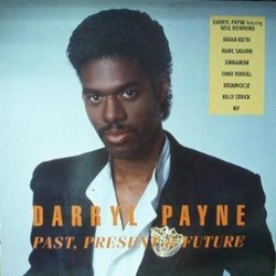 Darryl Payne - Past, Present & Future - Complete LP
