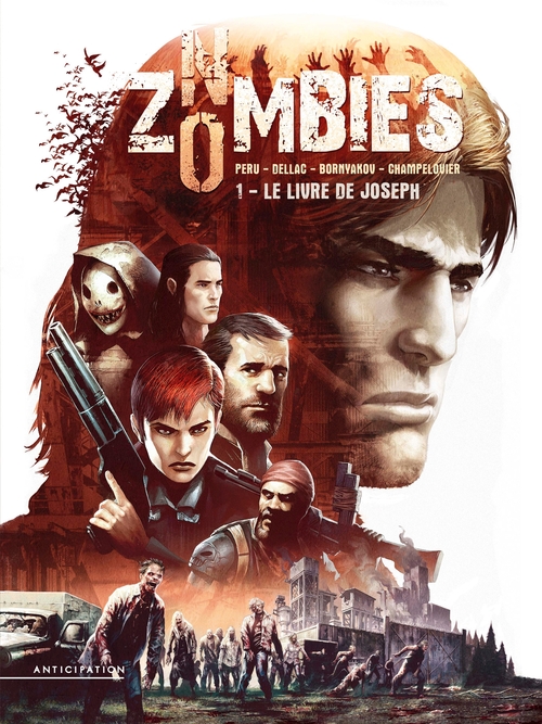 No zombies - Tome 01 Le livre de Joseph - Peru & Dellac & Bornyakou & Champelovier