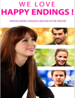  We Love Happy Endings !, une comédie romantique qui plaira aux amoureux 