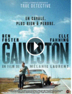 Film inédit : découvrez « Galveston »