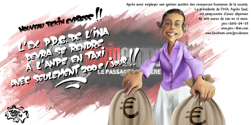 dessin de JERC du mercredi 29 avril 2015 caricature Agnes saal budget taxi ou detournement de bien. www.facebook.com/jercdessin