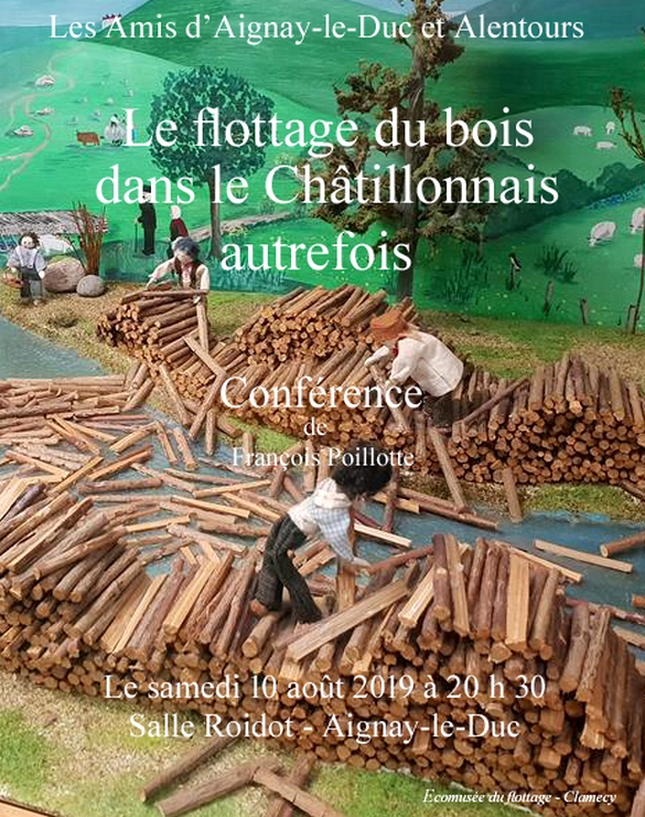 "Le flottage du bois dans le Châtillonnais, autrefois", une conférence de François Poillotte, bientôt  à Aignay le Duc