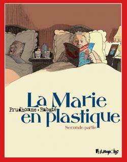 La Marie en plastique tome 2