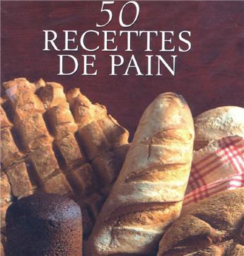 50 recettes de pain