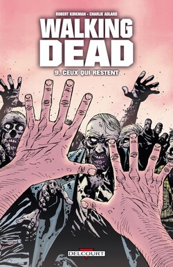 Walking Dead tome 9