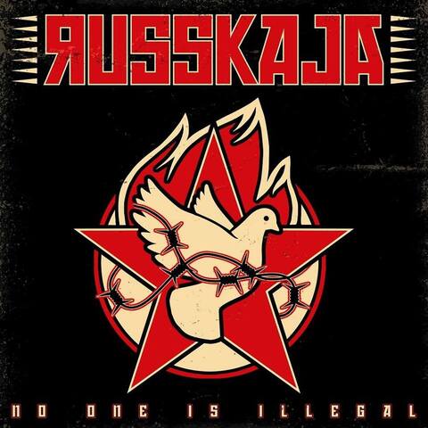 RUSSKAJA - Premières infos et extrait du nouvel album No One Is Illegal