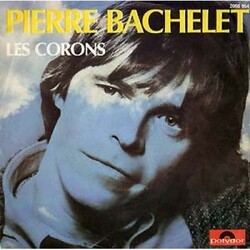 Pierre Bachelet - Les corrons