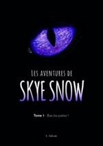 Les Aventures de Skye Snow de Laurence Gilson