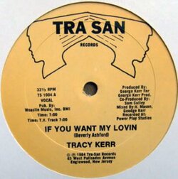 Tracy Kerr - If You Want My Lovin'