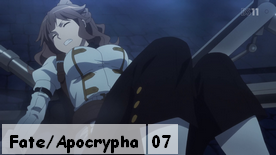 Fate/Apocrypha 07
