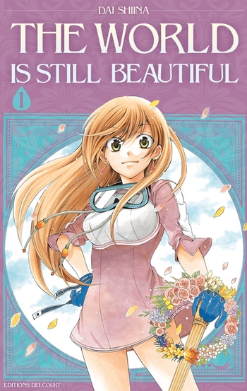 The world is still beautiful - Tome 01 - Dai Shiina