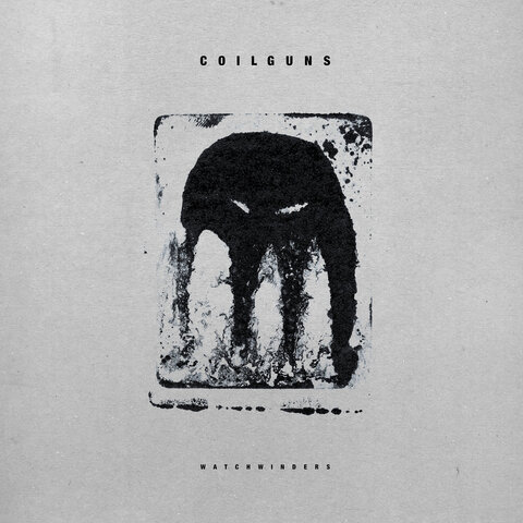 COILGUNS - Détails et extraits du nouvel album Watchwinders