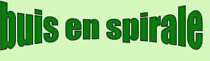 buis en spirale