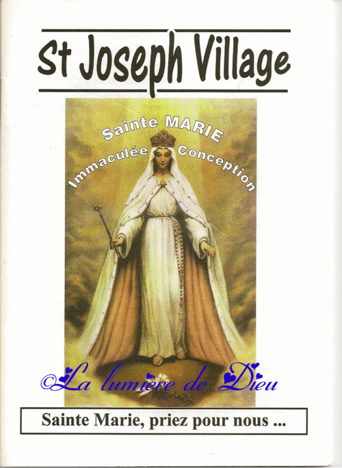 Saint-Joseph Village : Sainte Marie, priez pour nous...