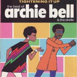 Archie Bell & The Drells - Tightening It Up . The Best Of - Complete CD