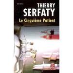 Le cinquième patient - Thierry Serfaty