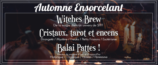 Le Pumpkin Autumn Challenge – Session Magies et Sorcières – 2018 ♥ - Les livres