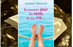Le premier jour du reste de ta vie - Virginie Grimaldi - ♥♥