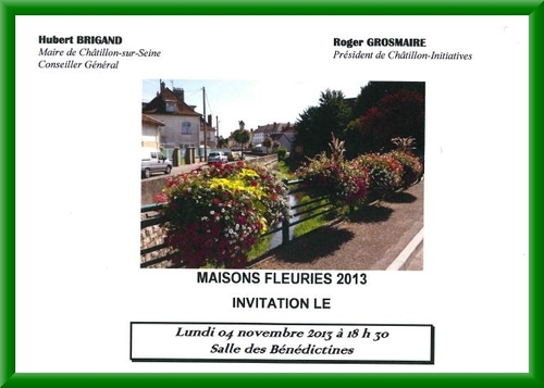 La remise des diplômes aux lauréats du concours des maisons fleuries 2013, à Châtillon sur Seine...