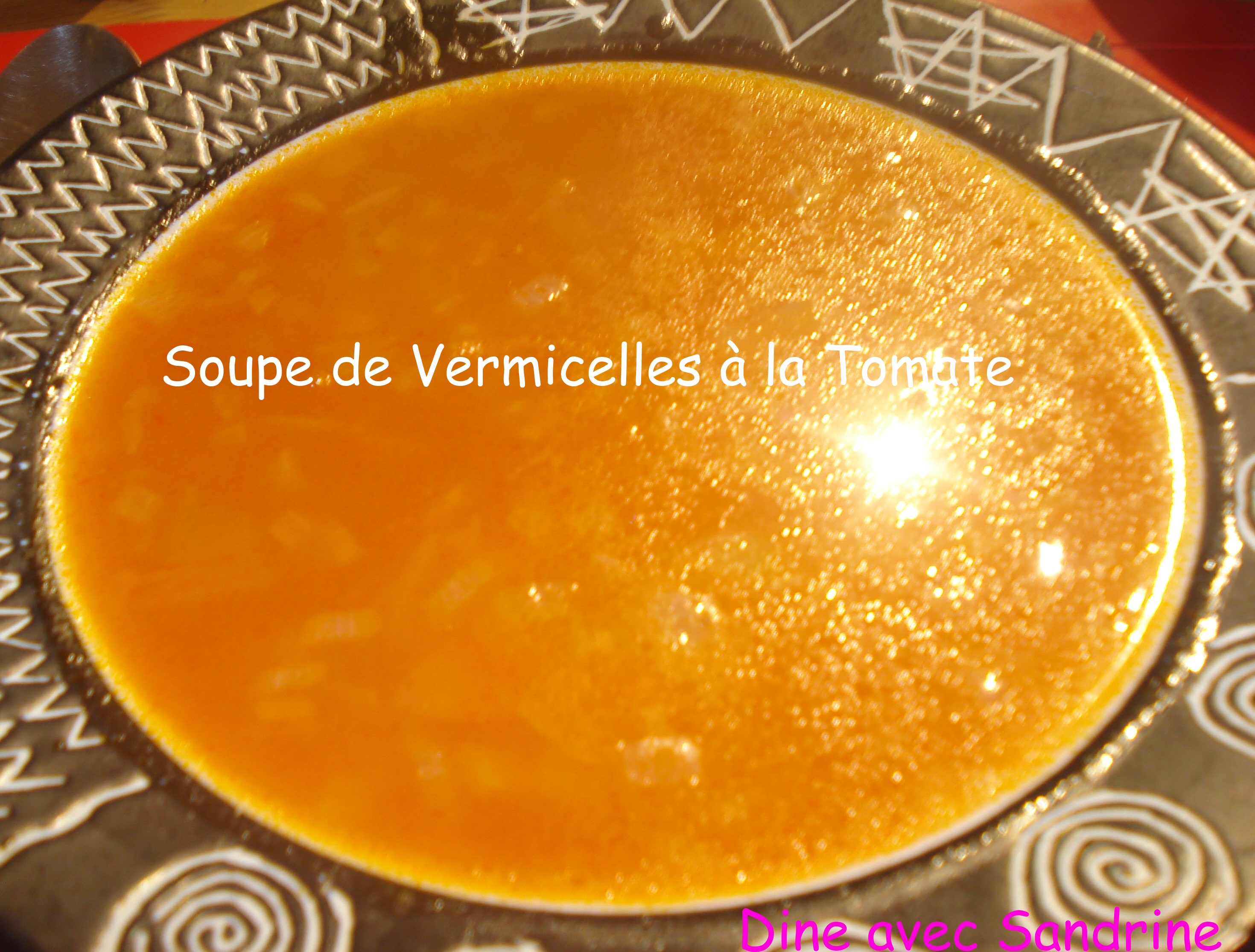 Une Soupe de Vermicelles à la Tomate -