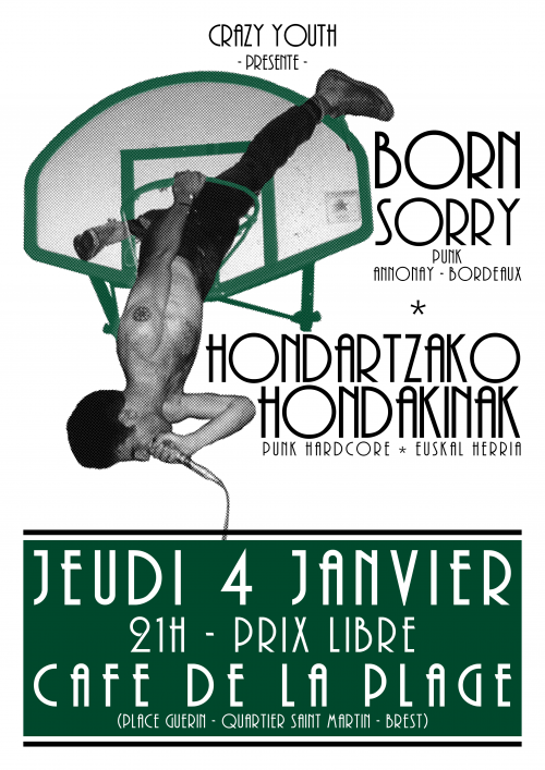 Jeudi 4 janvier : BORN SORRY & HONDARTZAKO HONDAKINAK