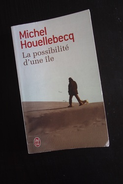 Michel Houellebecq - La possibilité d'une île