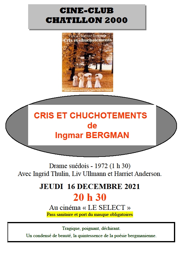"Cris et chuchottements" un superbe film d'Ingmar Bergmann jeudi au ciné-club de Châtillon sur Seine