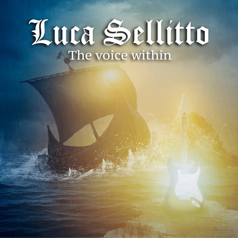 LUCA SELLITTO - Un extrait de son premier album solo The Voice Within dévoilé