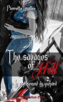 The Savages of Hell : Le rugissement du guépard