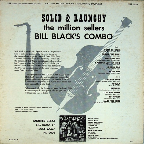 Bill Black's Combo : Album " Solid & Raunchy " Hi Records SHL 32003 [ US ]