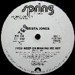 Busta Jones - (You) Keep On Making Me Hot 