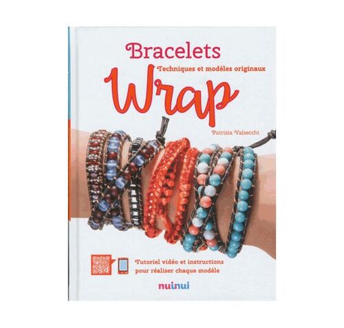 Bracelets wrap - Techniques et modèles originaux Nuinui (Editions)