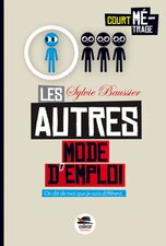 Les autres : mode d'emploi de Sylvie Baussier