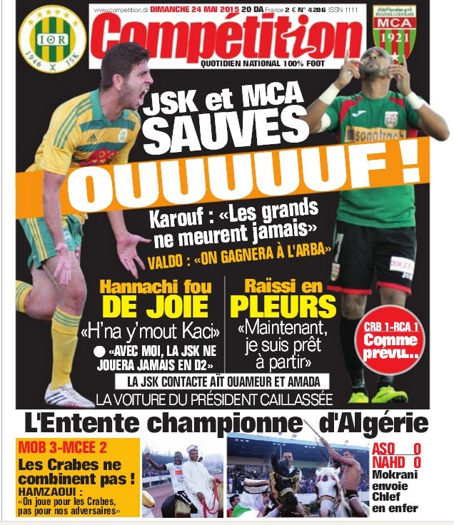 Samedi 23.05.2015 à Bologhine MCA-MCO 1-0